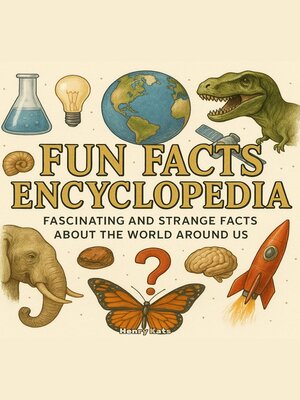 cover image of Fun Facts Encyclopedia